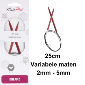 200162 | 8907628079154 | K200162 | KnitPro | KnitPro Dreamz | KnitPro Dreamz rondbreinaalden 25cm 2.25mm | 200163 | 8907628079161 | K200163 | KnitPro | KnitPro Dreamz | KnitPro Dreamz rondbreinaalden 25cm 2.5mm | 200164 | 8907628079178 | K200164 | KnitPro | KnitPro Dreamz | KnitPro Dreamz rondbreinaalden 25cm 2.75mm | 200165 | 8907628079185 | K200165 | KnitPro | KnitPro Dreamz | KnitPro Dreamz rondbreinaalden 25cm 3.0mm | 200166 | 8907628079192 | K200166 | KnitPro | KnitPro Dreamz | KnitPro Dreamz rondbreinaalden 25cm 3.25mm | 200167 | 8907628079208 | K200167 | KnitPro | KnitPro Dreamz | KnitPro Dreamz rondbreinaalden 25cm 3.5mm | 200168 | 8907628079215 | K200168 | KnitPro | KnitPro Dreamz | KnitPro Dreamz rondbreinaalden 25cm 3.75mm | 200169 | 8907628079222 | K200169 | KnitPro | KnitPro Dreamz | KnitPro Dreamz rondbreinaalden 25cm 4.00mm | 200170 | 8907628079239 | K200170 | KnitPro | KnitPro Dreamz | KnitPro Dreamz rondbreinaalden 25cm 4.50mm | 200171 | 8907628079246 | K200171 | KnitPro | KnitPro Dreamz | KnitPro Dreamz rondbreinaalden 25cm 5.00mm | rondbreinaalden | breinaalden | Berkenhout | Berkenhouten rondbreinaald | naaldmaten | Dreamz 25cm | Rondbreinaald kopen | Rundstricknadeln kaufen